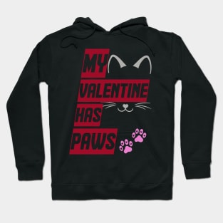 My Valentine Has Paws Hoodie